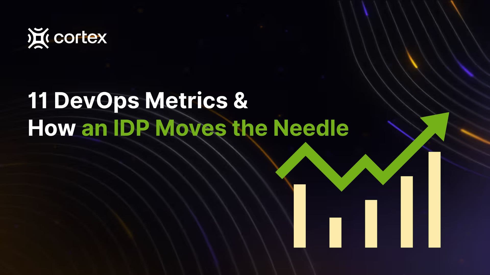 11 DevOps Metrics & How an IDP Moves the Needle